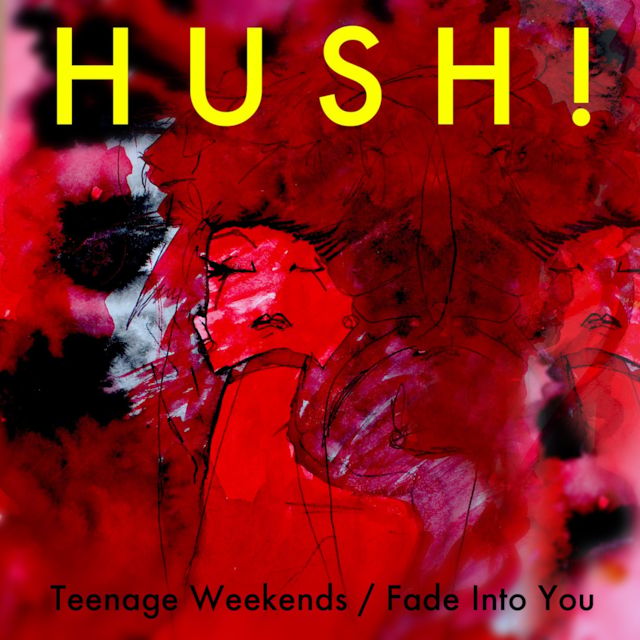 Hush! - 'Teenage Weekends' (Track Review)