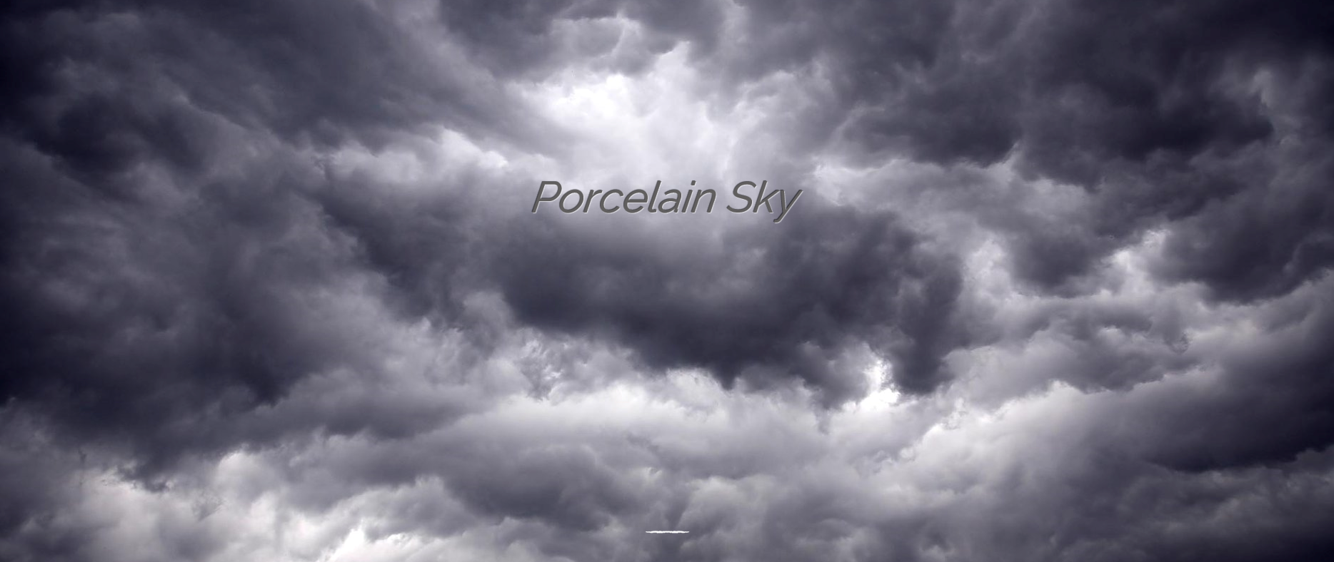Porcelain Sky