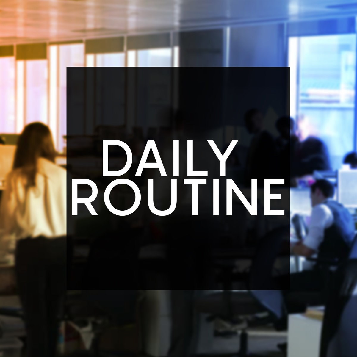 DailyRoutine